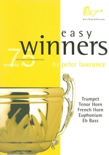 Easy Winners for Trumpet, Horns in F & Eb, Euphonium, Trombone & Tuba Treble Clef - Sheet Music Book (Copy)