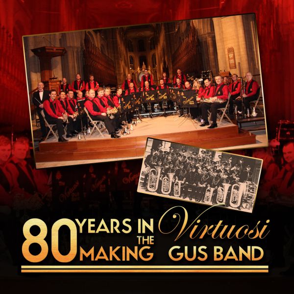 The Virtuosi GUS Band - 80 Years In The Making - Brass Band CD