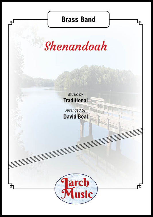 Shenandoah (Traditional arr. by David Beal) - Brass Band Sheet Music Full Score & Parts - LM001