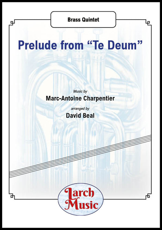 Prelude from "Te Deum" - Brass Quintet Full Score & Parts - LM024