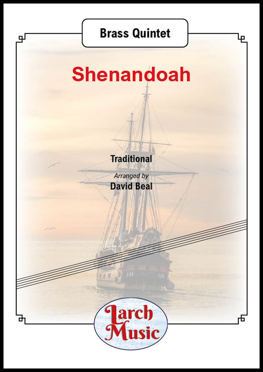 Shenandoah (Traditional arr. by David Beal) - Brass Quintet Full Score & Parts - LM030