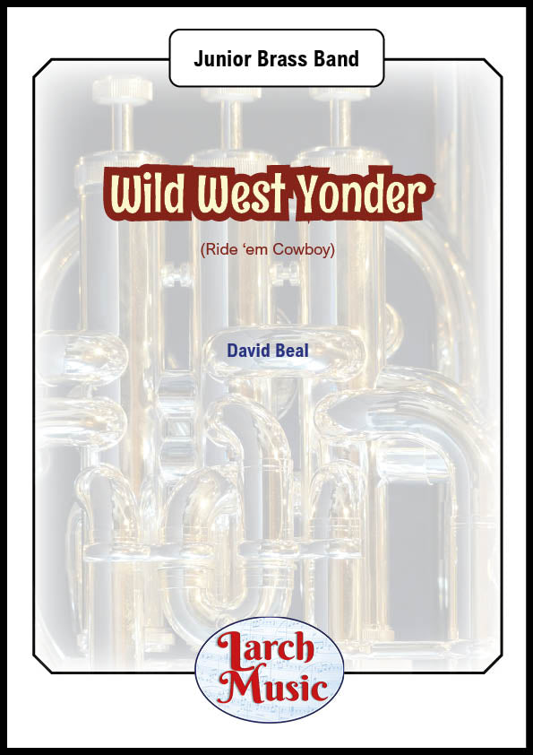 Wild West Yonder - Junior Brass Band - LM094