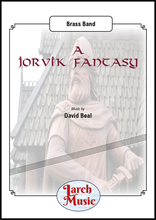 A Jorvik Fantasy - Brass Band Sheet Music Full Score & Parts - LM106