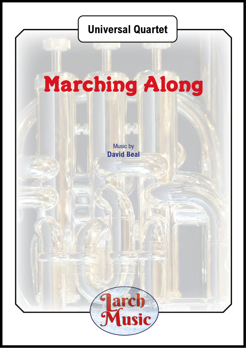 Marching Along - Universal Wind / Brass Quartet - LM151