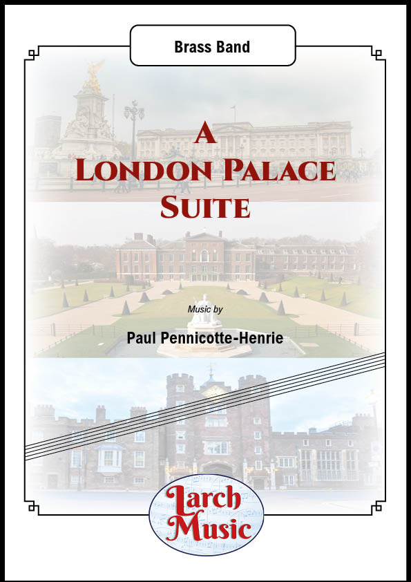 A London Palace Suite - Brass Band Sheet Music Full Score & Parts - LM277