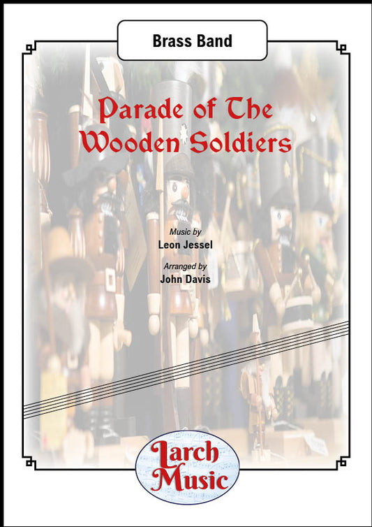 Parade of The Wooden Soldiers - Brass Band - LM404