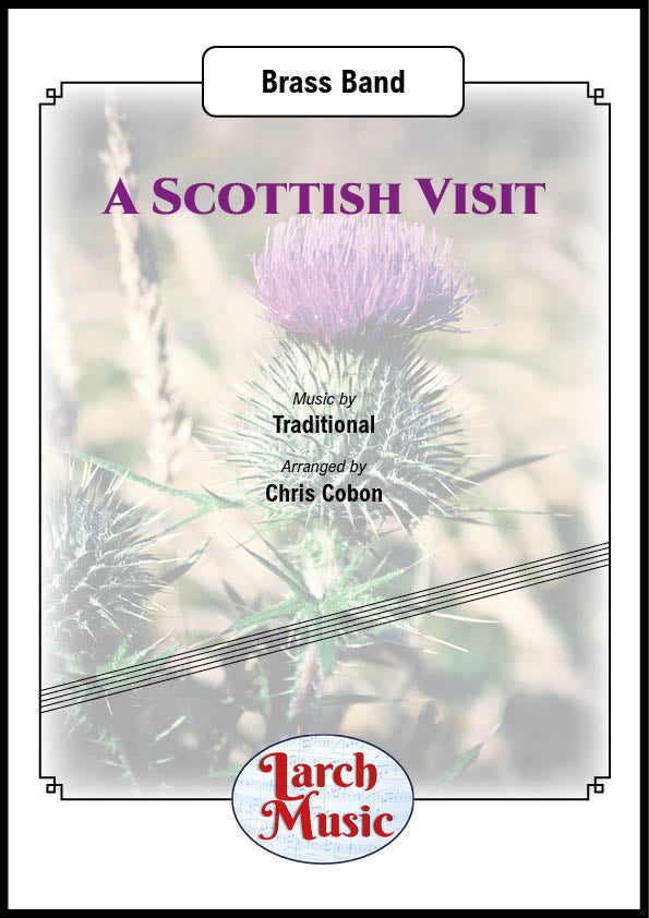 A Scottish Visit - Brass Band Sheet Music Full Score & Parts - LM409