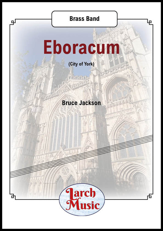 Eboracum - Brass Band Sheet Music Full Score & Parts - LM426