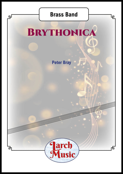 Brythonica (Peter Bray) - Brass Band - Full Score & Parts - LM484