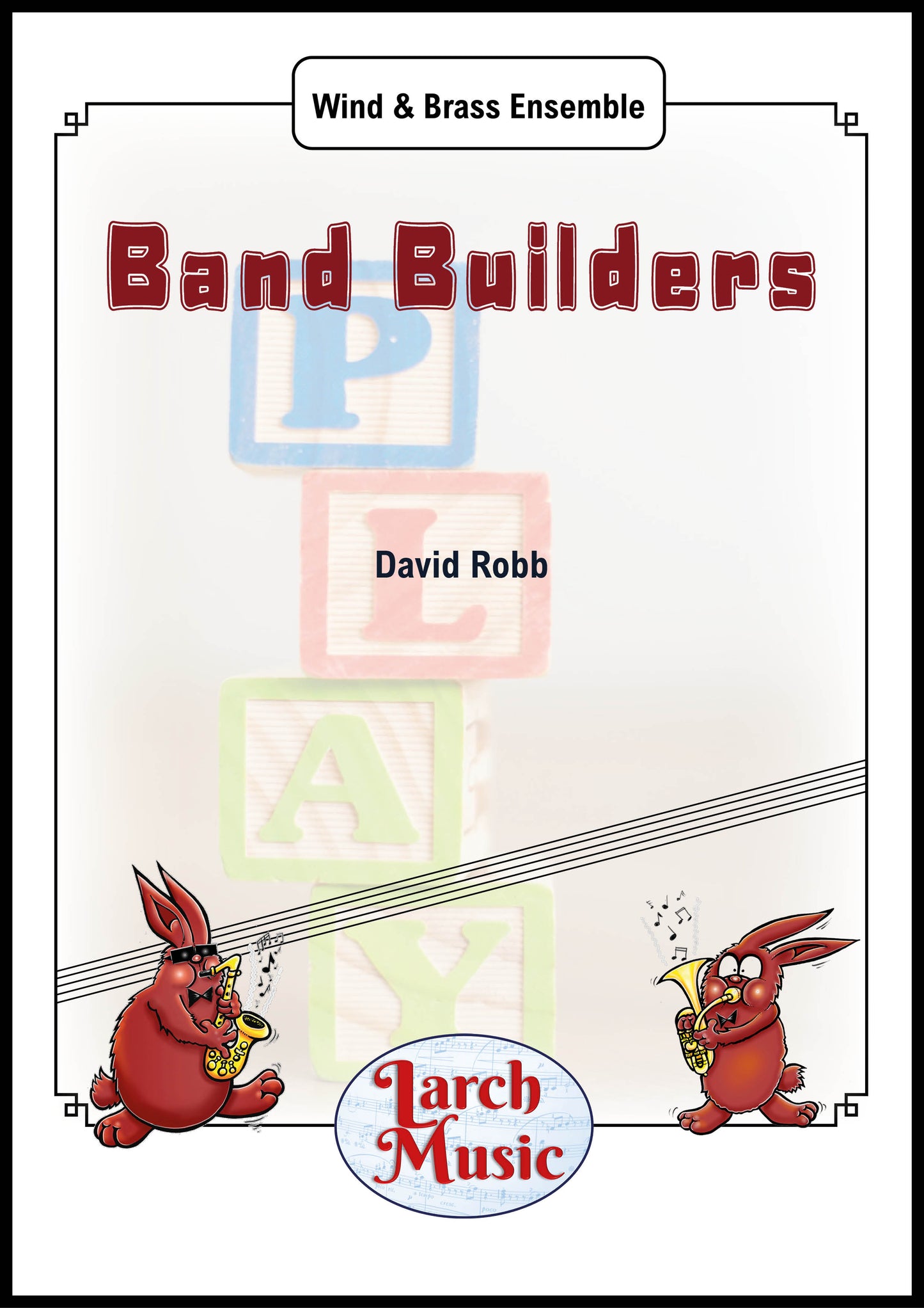 Band Builders - Junior Wind / Brass Band - LM545