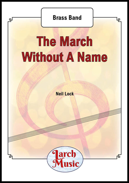 The March Without A Name - Brass Band - LM554