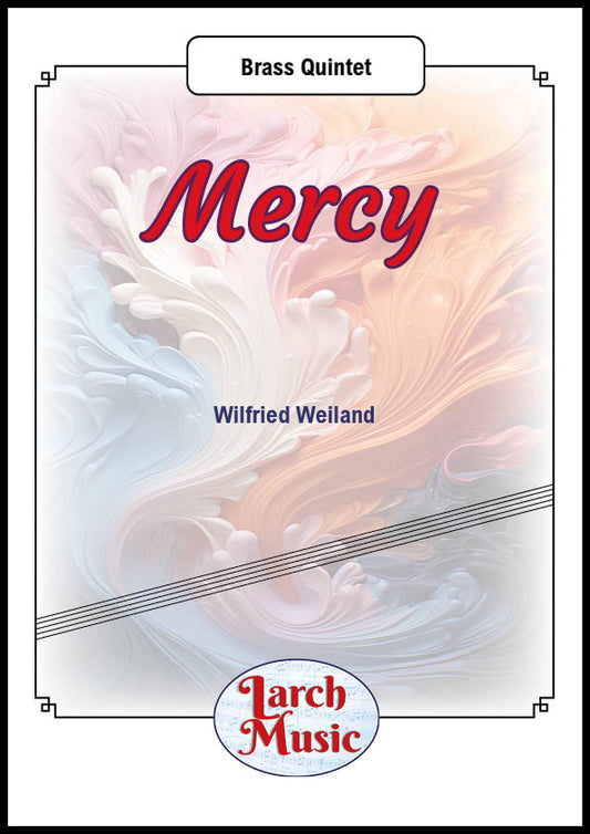 Mercy - Brass Quintet Full Score & Parts - LM678