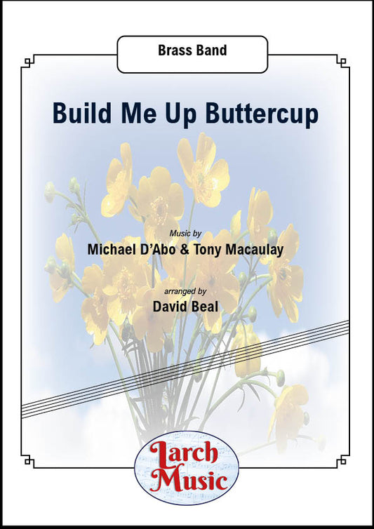 Build Me Up Buttercup - Brass Band Full Score & Parts Sheet Music - LM721