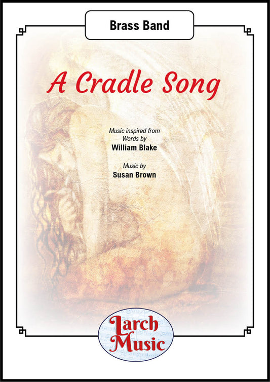 A Cradle Song - Brass Band Sheet Music Full Score & Parts - LM856