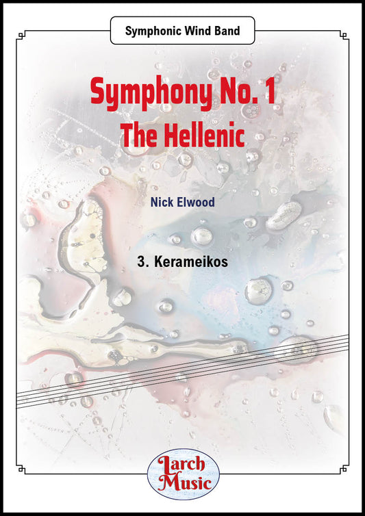 Symphony No. 1 - The Hellenic (Mvt. 3 Karameikos) - Symphonic Wind Band - LM885