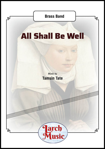 All Shall Be Well - Brass Band Sheet Music Full Score & Parts - LM931