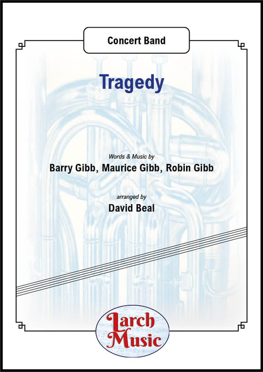 Tragedy - Concert Band Sheet Music Full Score & Parts - LMAM016