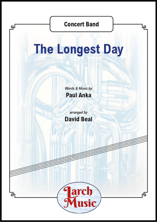 The Longest Day - Concert Band Sheet Music Full Score & Parts - LMAM040