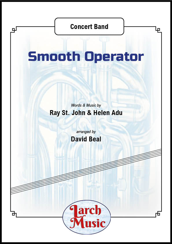 Smooth Operator - Concert Band Sheet Music Full Score & Parts - LMAM033