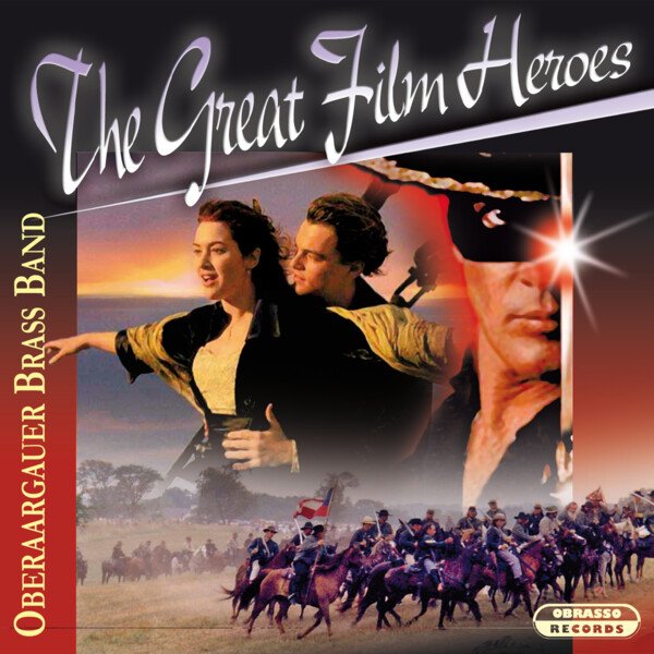 Oberaagauer Brass Band - The Great Film Heroes - Brass Band CD