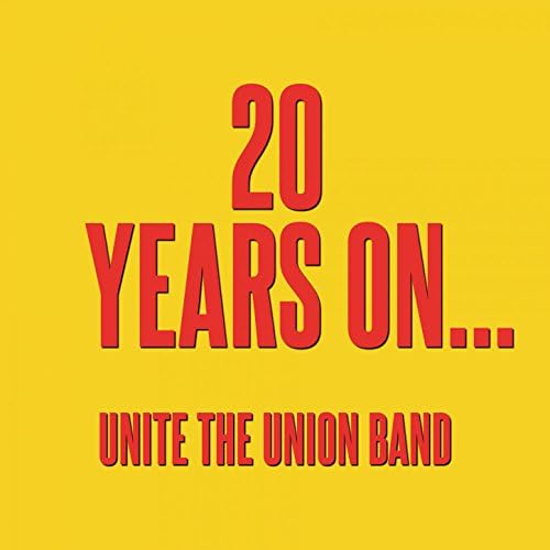 Unite The Union Band - 20 Years On - Brass Band CD