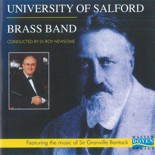 University of Salford Brass Band - The Music of Granville Bantock - Brass Band CD