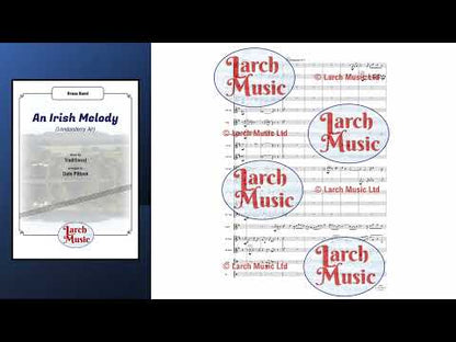 An Irish Melody - Brass Band Sheet Music Full Score & Parts - LM459